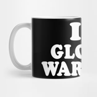 I Love Global Warming Mug